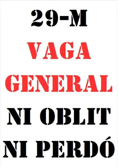 29-M
Vaga General
Ni oblit ni perdó