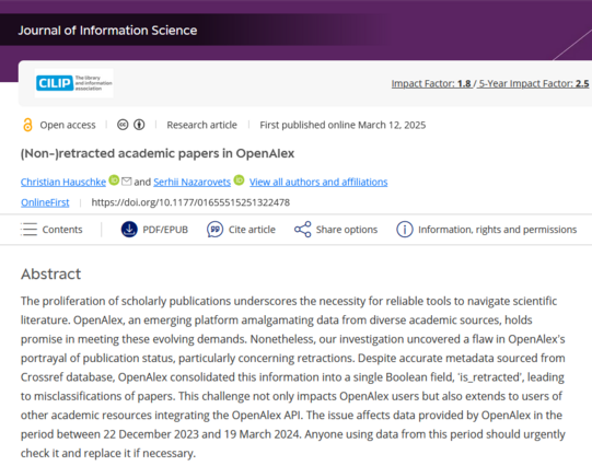 Hauschke, C., & Nazarovets, S. (2025). (Non-)retracted academic papers in OpenAlex. Journal of Information Science, January 2022, 1–5. https://doi.org/10.1177/01655515251322478